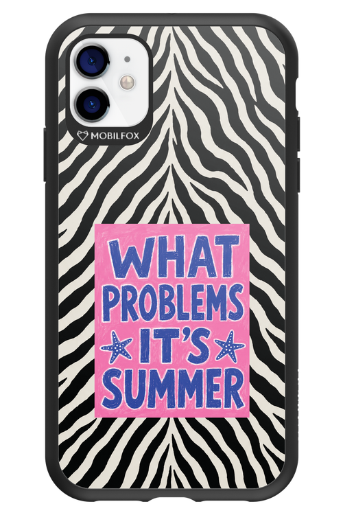 WHAT PROBLEM ITS SUMMER 2.0 - Apple iPhone 11