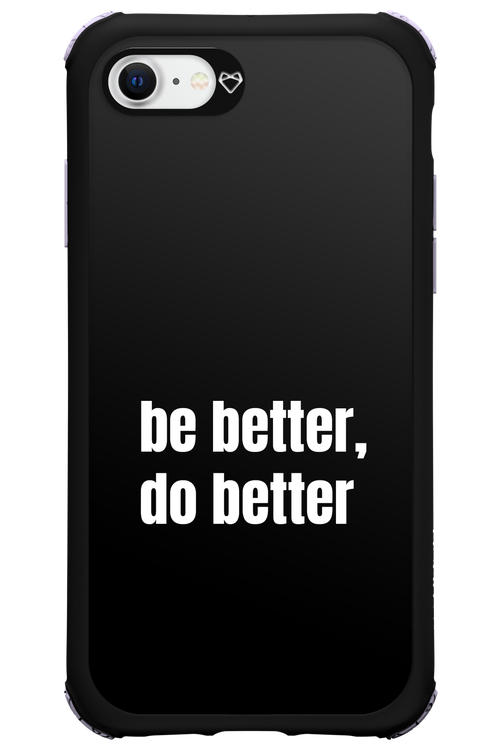 Be Better Black - Apple iPhone 7