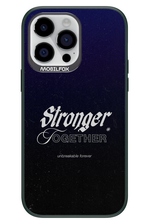 Stronger Together - Apple iPhone 14 Pro Max
