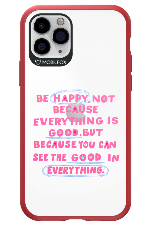 Be Happy 2.0 - Apple iPhone 11 Pro