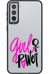 Girl Powerr 2.0 - Samsung Galaxy S21+