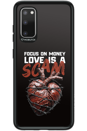 Focus on money, love is a scam - Samsung Galaxy S20