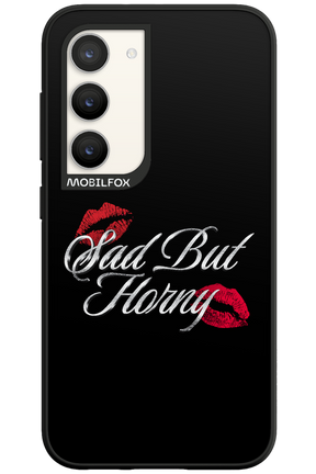 Sad But Horny 2.0 - Samsung Galaxy S23