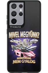 Mivel megyünk? - Samsung Galaxy S21 Ultra
