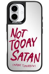 Not Today Mirror 2.0 - Apple iPhone 16