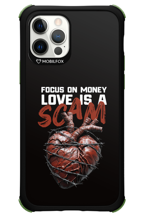 Focus on money, love is a scam - Apple iPhone 12 Pro
