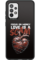 Focus on money, love is a scam - Samsung Galaxy A72