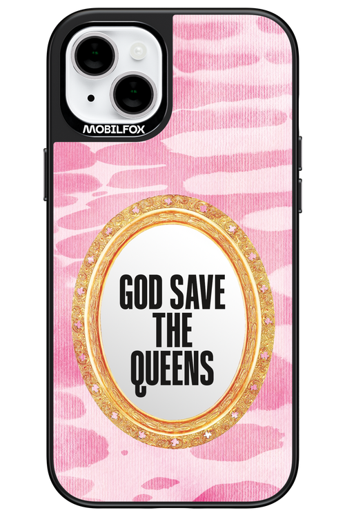 GOD SAVE THE QUEENS MIRROR - Apple iPhone 15 Plus