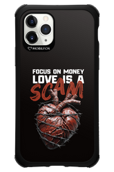 Focus on money, love is a scam - Apple iPhone 11 Pro