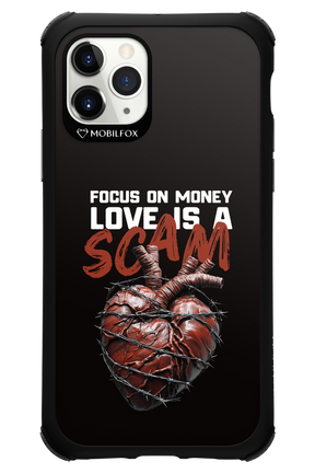 Focus on money, love is a scam - Apple iPhone 11 Pro