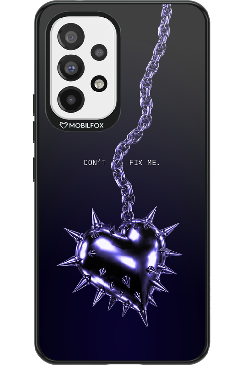 Don't fix me 2.0 - Samsung Galaxy A53