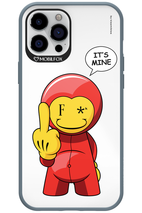 Fuck. It_s Mine - Apple iPhone 12 Pro Max