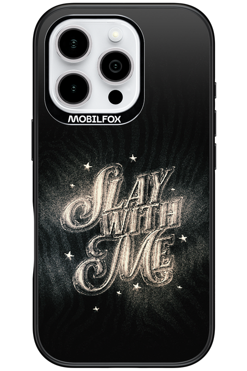 Slay with Me - Apple iPhone 16 Pro