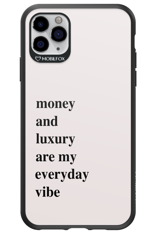 Money and luxury everyday - Apple iPhone 11 Pro Max