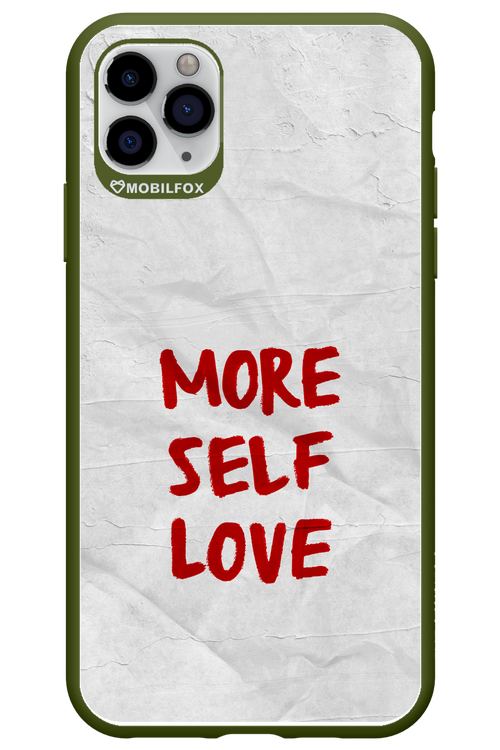 More Self Love 2.0 - Apple iPhone 11 Pro Max
