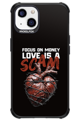 Focus on money, love is a scam - Apple iPhone 13