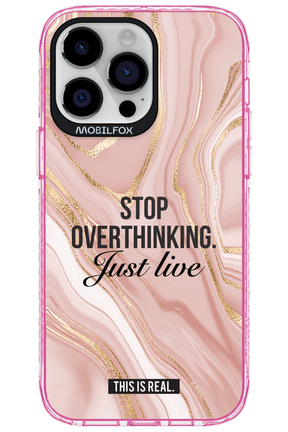 Stop Overthinking - Apple iPhone 14 Pro Max