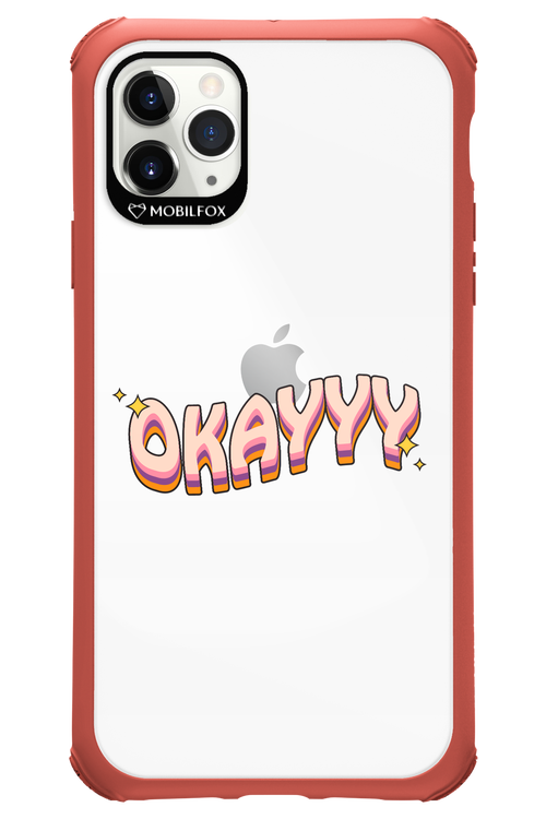 Okayyy - Apple iPhone 11 Pro Max