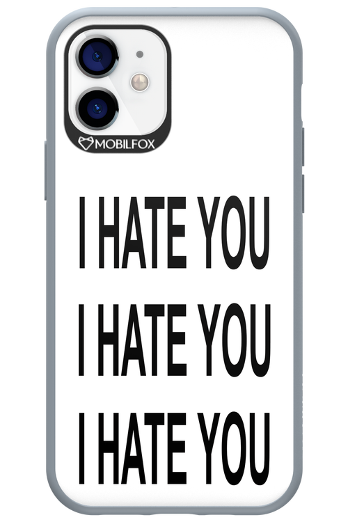 I HATE YOU 2.0 - Apple iPhone 12