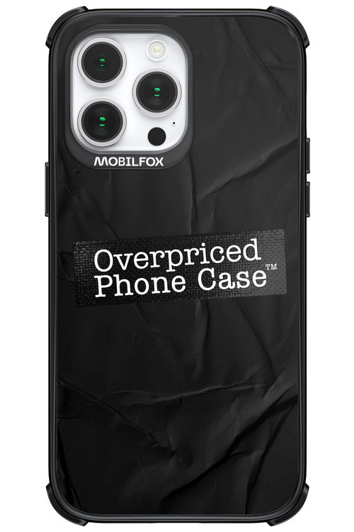 Overpriced Phone Case 2.0 - Apple iPhone 14 Pro Max