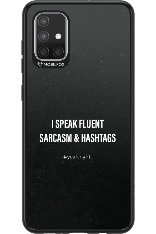 Sarcasm 2.0 - Samsung Galaxy A71