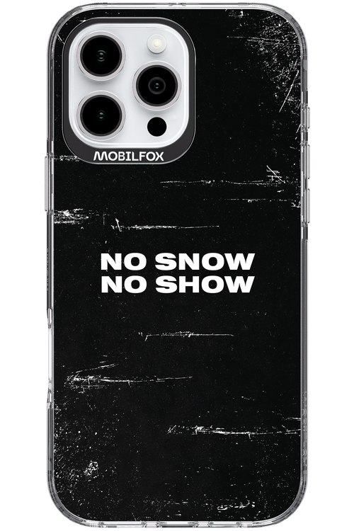 No snow, no show - Apple iPhone 16 Pro Max
