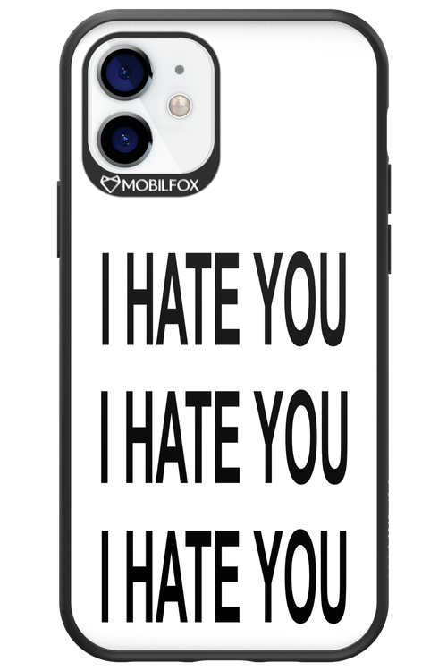 I HATE YOU 2.0 - Apple iPhone 12