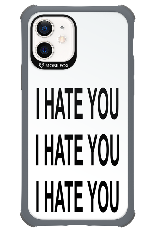 I HATE YOU 2.0 - Apple iPhone 12
