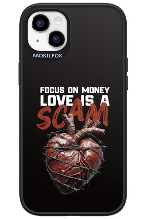 Focus on money, love is a scam - Apple iPhone 14 Plus