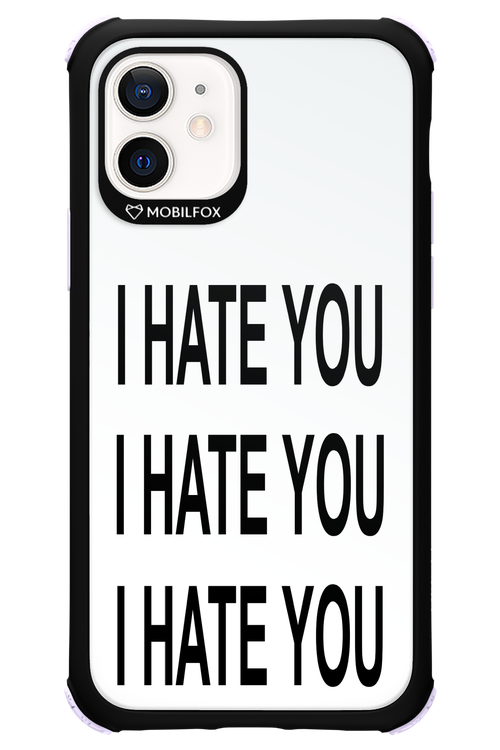 I HATE YOU 2.0 - Apple iPhone 12