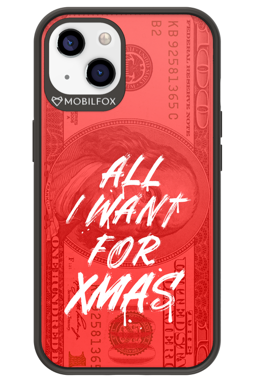 ALL I WANT FOR XMAS - Apple iPhone 13