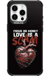Focus on money, love is a scam - Apple iPhone 15 Pro Max