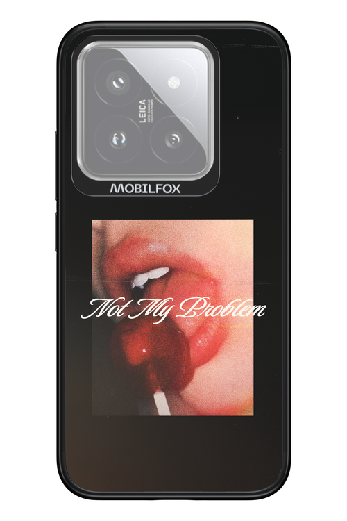 Not My Problem II 2.0 - Xiaomi 14