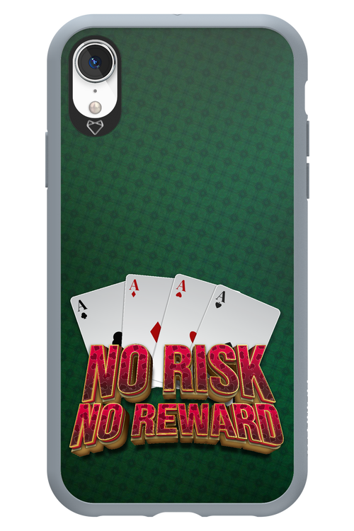 No Risk No Reward - Apple iPhone XR