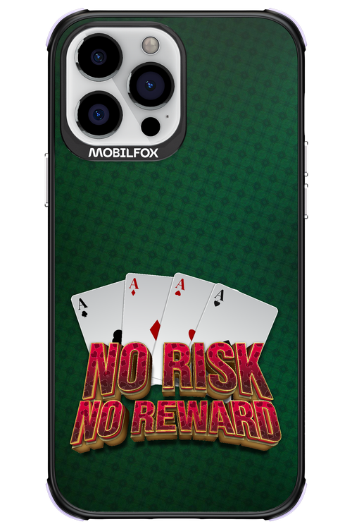 No Risk No Reward - Apple iPhone 13 Pro Max