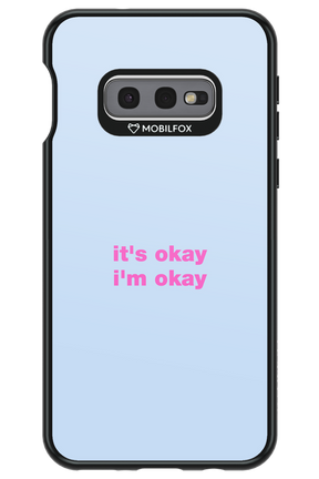 It_s Okay - Samsung Galaxy S10e