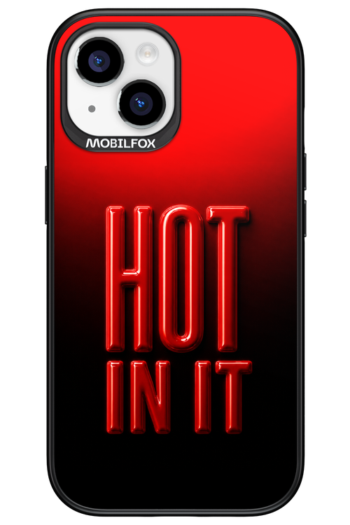 Hot in it 2.0 - Apple iPhone 15