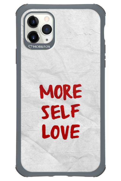 More Self Love - Apple iPhone 11 Pro Max