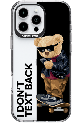 I Don’t Text Back - Apple iPhone 16 Pro Max
