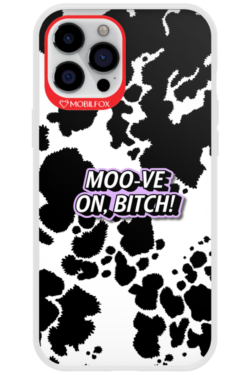 Moo-ve On, Bitch - Apple iPhone 12 Pro Max