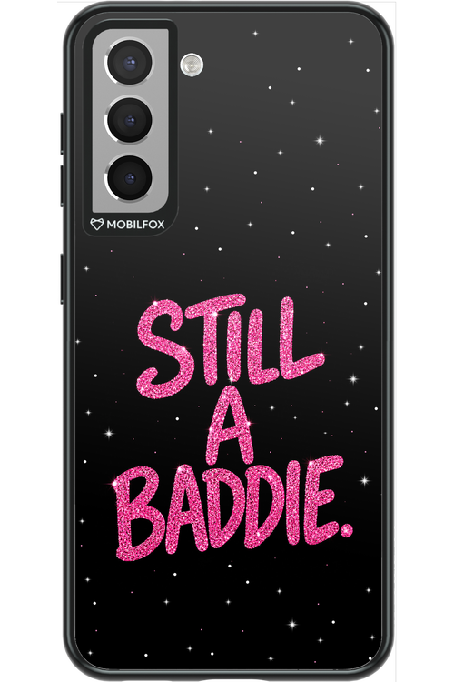 Baddie 2.0 - Samsung Galaxy S21