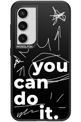 You Can Do It - Samsung Galaxy S24