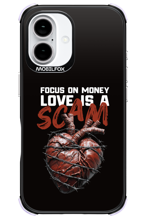 Focus on money, love is a scam - Apple iPhone 16