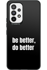 Be Better Black - Samsung Galaxy A53