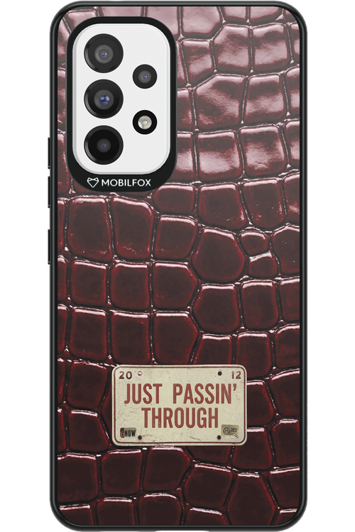 Just passin through 2.0 - Samsung Galaxy A53