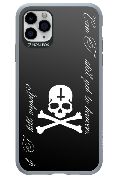 Kill myself 2.0 - Apple iPhone 11 Pro Max