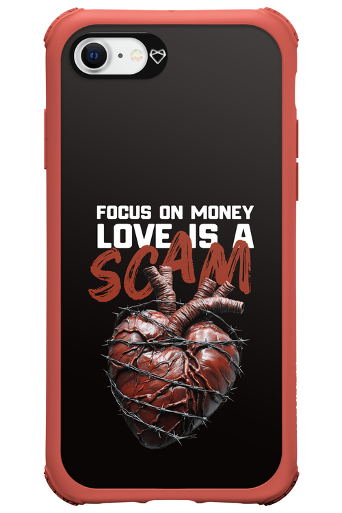 Focus on money, love is a scam - Apple iPhone SE 2022