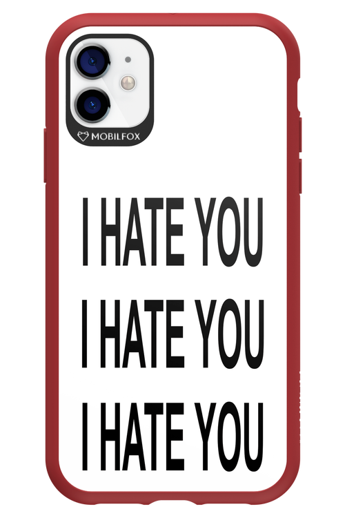 I HATE YOU 2.0 - Apple iPhone 11