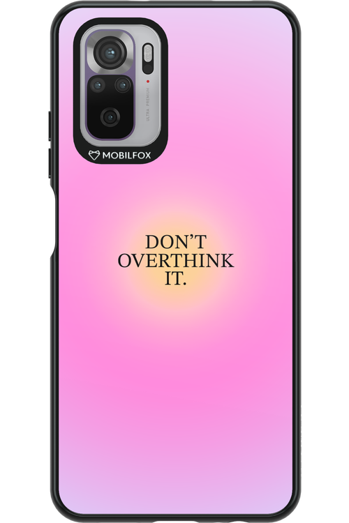 Don't Overthink It - Xiaomi Redmi Note 10