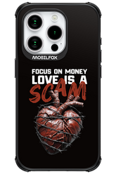 Focus on money, love is a scam - Apple iPhone 15 Pro